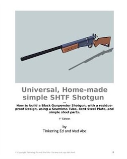 Couverture_Universal, Home-made simple SHTF Shotgun