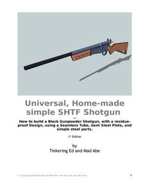Couverture_Universal, Home-made simple SHTF Shotgun