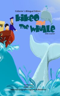 Front cover_Kikeo and The Whale ( Collector´s Bilingual Edition )
