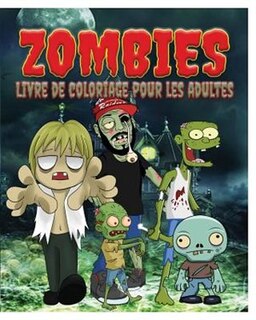 Couverture_Zombies Livre de Coloriage Pour Les Adultes