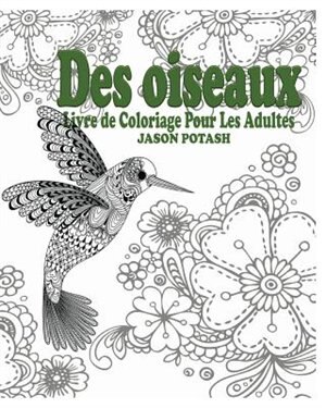 Des Oiseaux Livre de Coloriage Pour Les Adultes