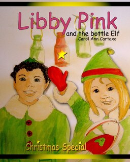 Front cover_Libby Pink and the bottle Elf