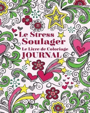 Couverture_Le Stress Soulager Le Livro de Coloriage Journal