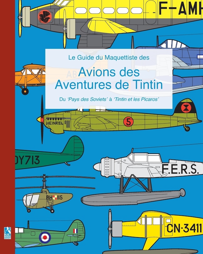 Front cover_Le Guide du Maquettiste des Avions des Aventures de Tintin