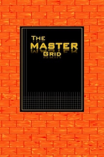 Front cover_The MASTER GRID - Orange Brick