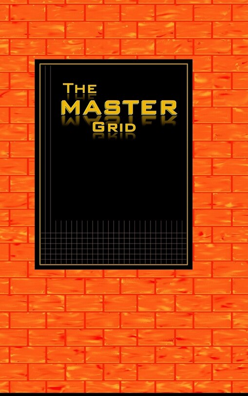 Front cover_The MASTER GRID - Orange Brick