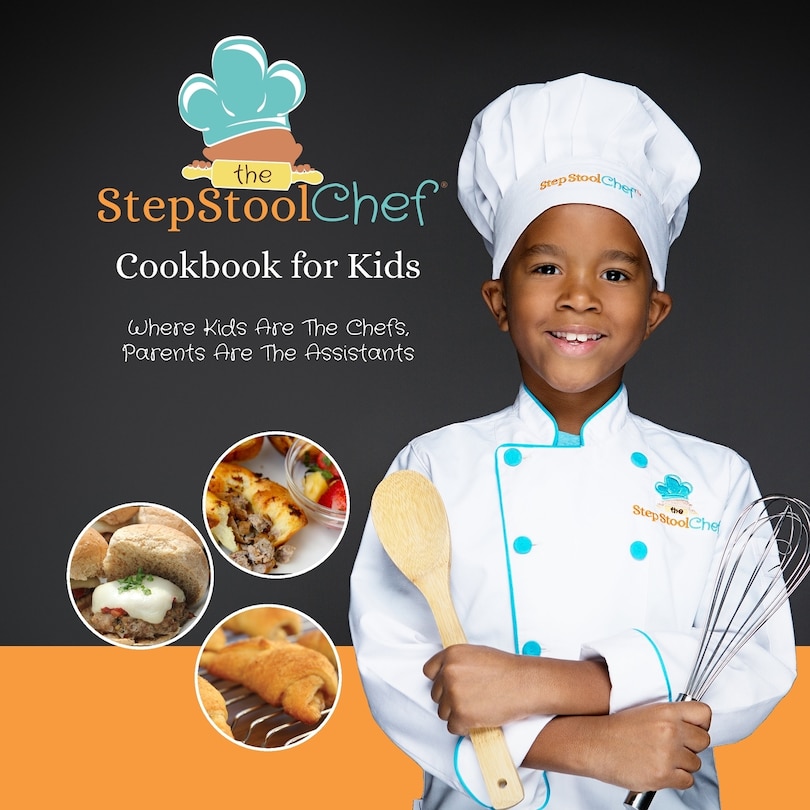Front cover_The Step Stool Chef(R) Cookbook For Kids