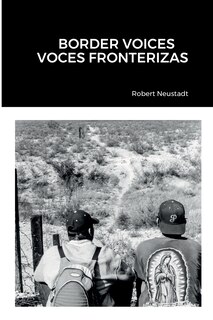 Front cover_Border Voices/Voces Fronterizas