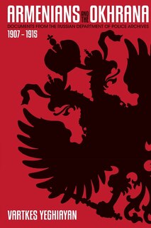 Couverture_The Armenians and the Okhrana, 1907-1915