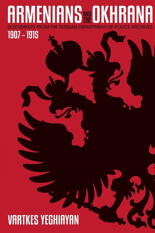 Couverture_The Armenians and the Okhrana, 1907-1915