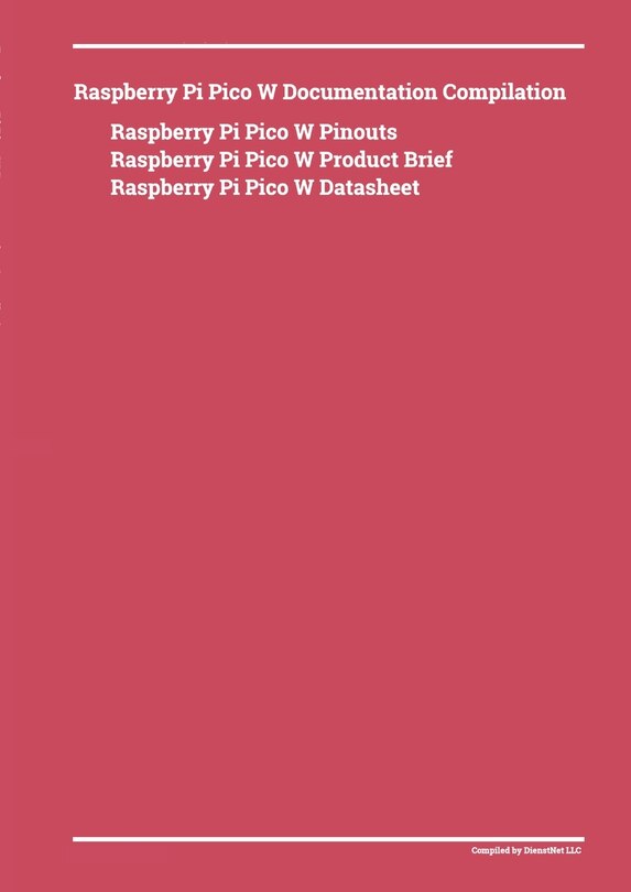 Front cover_Raspberry Pi Pico W Documentation Compilation