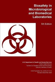 Front cover_Biosafety in Microbiological and Biomedical Laboratories