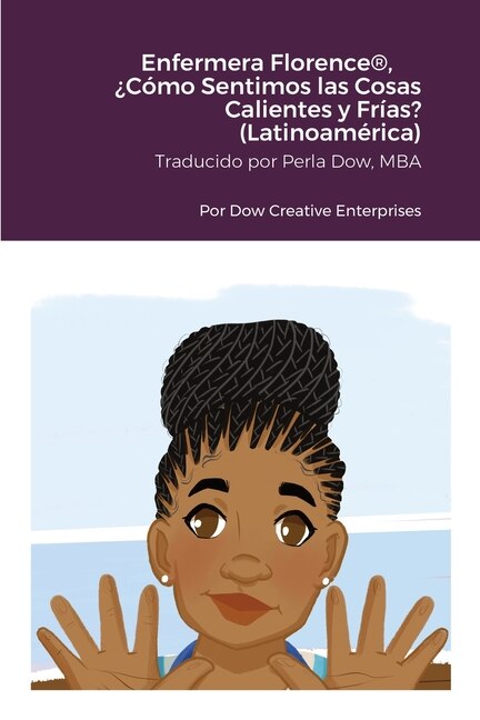 Front cover_Enfermera Florence(R), ¿Cómo Sentimos las Cosas Calientes y Frías? (Latinoamérica)