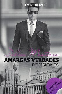 Front cover_Dulces mentiras amargas verdades