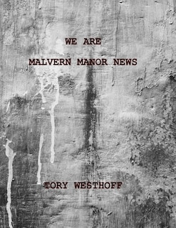 Front cover_We Are Malvern Manor News