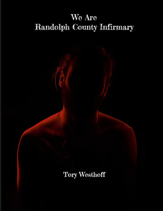 Front cover_We Are Randolph County Infirmary
