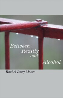 Front cover_Between Reality and Alcohol