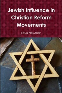 Couverture_Jewish Influence in Christian Reform Movements