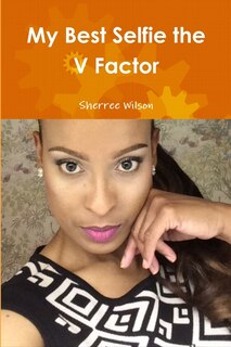 Couverture_My Best Selfie the V Factor