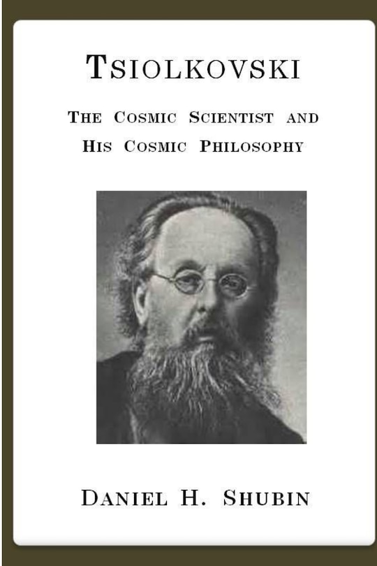 Couverture_Tsiolkovski, The Cosmic Scientist and His Cosmic Philosophy
