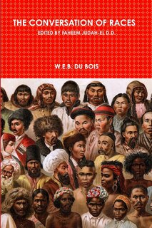 Couverture_The Conversation of Races Edited by Faheem Judah-El D.D.