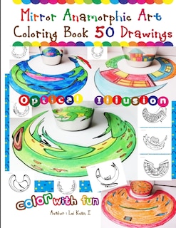 Front cover_Mirror Anamorphic Art - Coloring Book (50 Drawings)
