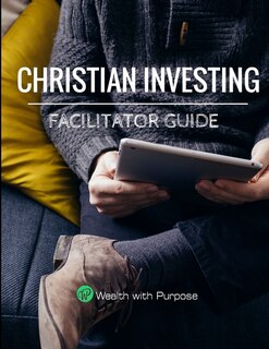 Front cover_Christian Investing - Facilitator Guide