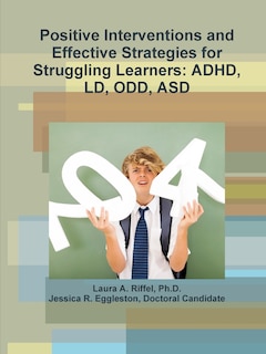 Front cover_Positive Interventions and Effective Strategies for Struggling Learners