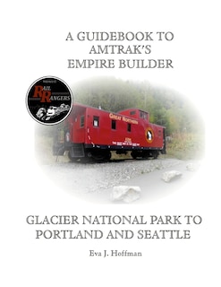 Couverture_A Guidebook to Amtrak's(r) Empire Builder