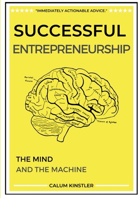 Successful Entrepreneurship: The Mind and The Machine