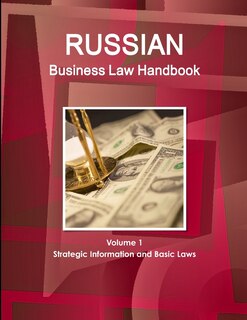 Front cover_Russian Business Law Handbook Volume 1 Strategic Information and Basic Laws