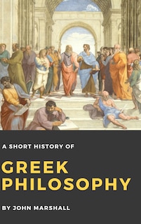 Front cover_A Short History of Greek Philosophy