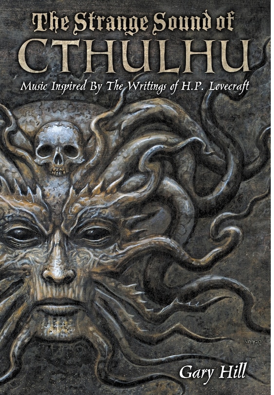 The Strange Sound of Cthulhu - 10th Anniversary Hardcover Edition