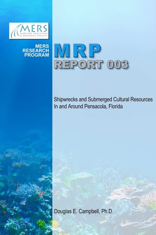 Front cover_Shipwrecks and Submerged Cultural Resources In and Around Pensacola, Florida