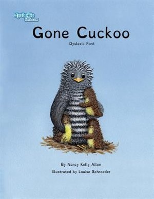 Front cover_Gone Cuckoo Dyslexic