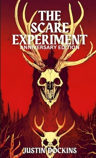 Front cover_The Scare Experiment (Anniversary Edition)
