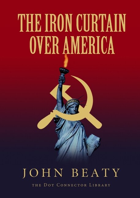 Front cover_The Iron Curtain Over America