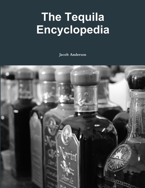 Front cover_The Tequila Encyclopedia
