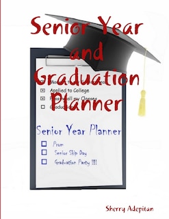 Front cover_Senior Year and Graduation Planner