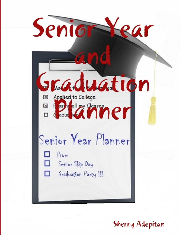 Front cover_Senior Year and Graduation Planner