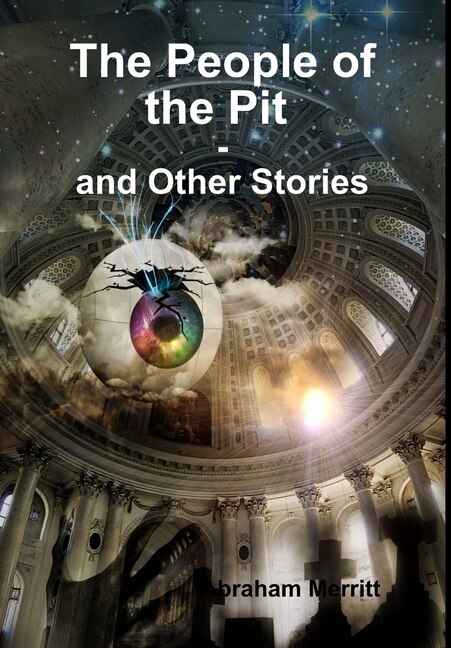 Front cover_The People of the Pit and Other Stories