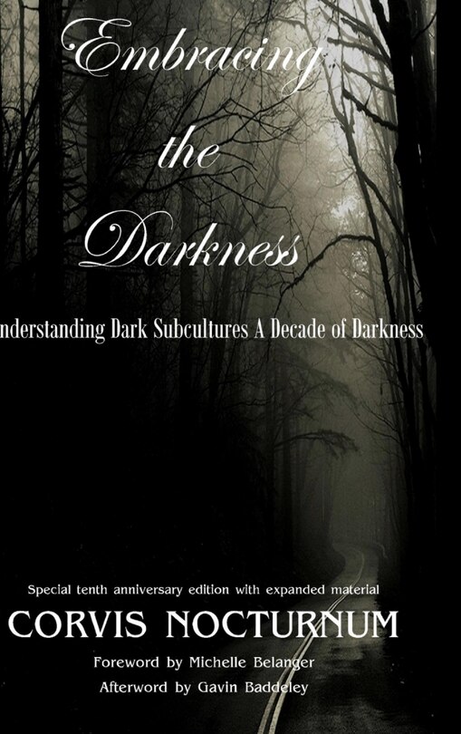 Couverture_Embracing the Darkness Understanding Dark Subcultures