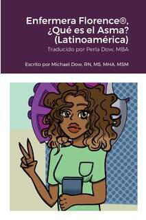 Front cover_Enfermera Florence(R), ¿Qué es el Asma? (Latinoamérica)