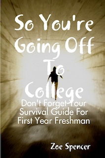 Couverture_So You're Going Off To College