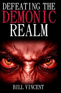 Front cover_Defeating the Demonic Realm
