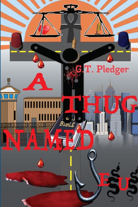Front cover_A Thug Named Jesus