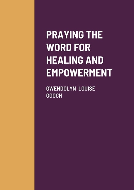 Couverture_Praying the Word for Healing and Empowerment