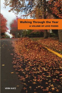 Front cover_Walking Through The Year A Volume of Love Poems