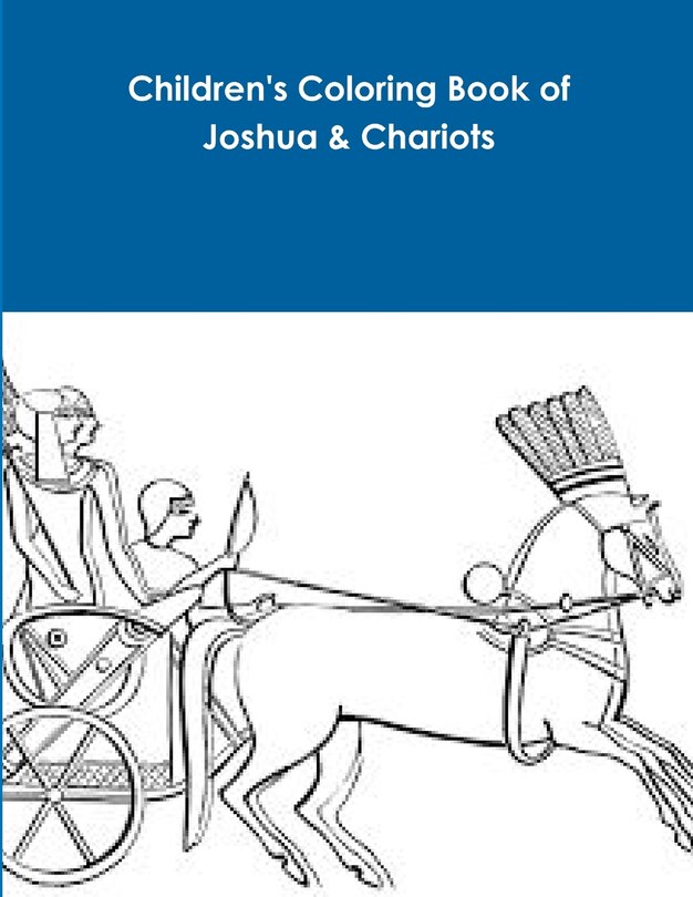 Couverture_Children's Coloring Book of Joshua & Chariots