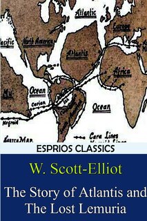 Front cover_The Story of Atlantis and The Lost Lemuria (Esprios Classics)